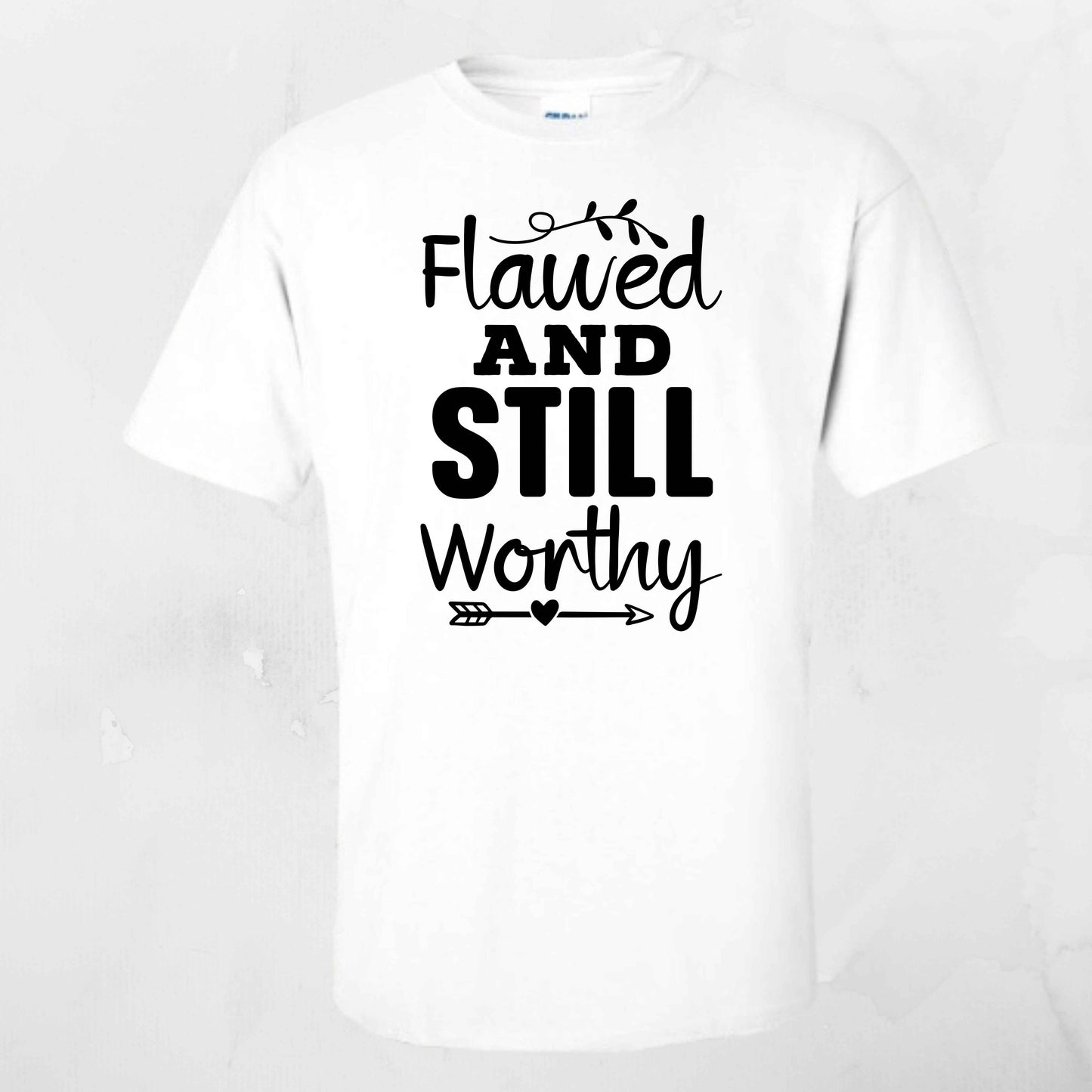 Flawed & Still Worthy Vinyl Apparel