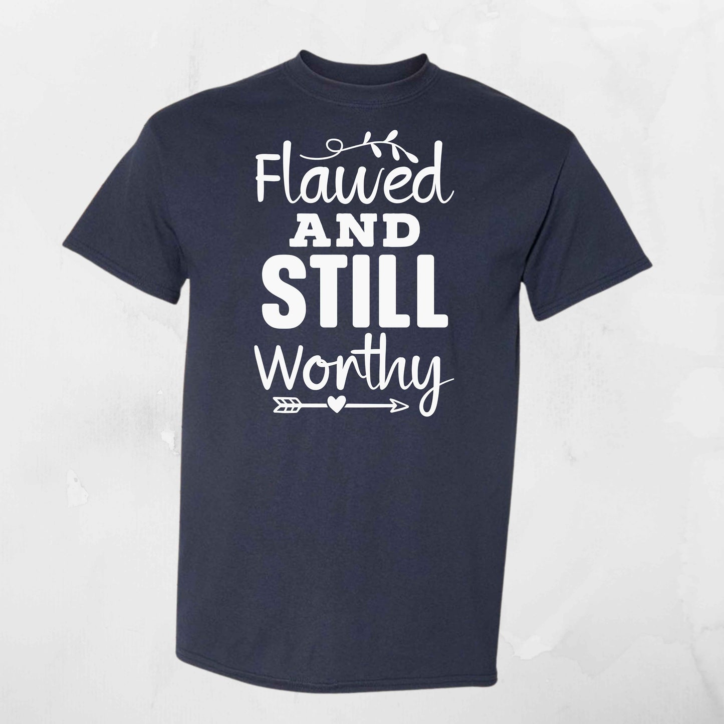 Flawed & Still Worthy Vinyl Apparel