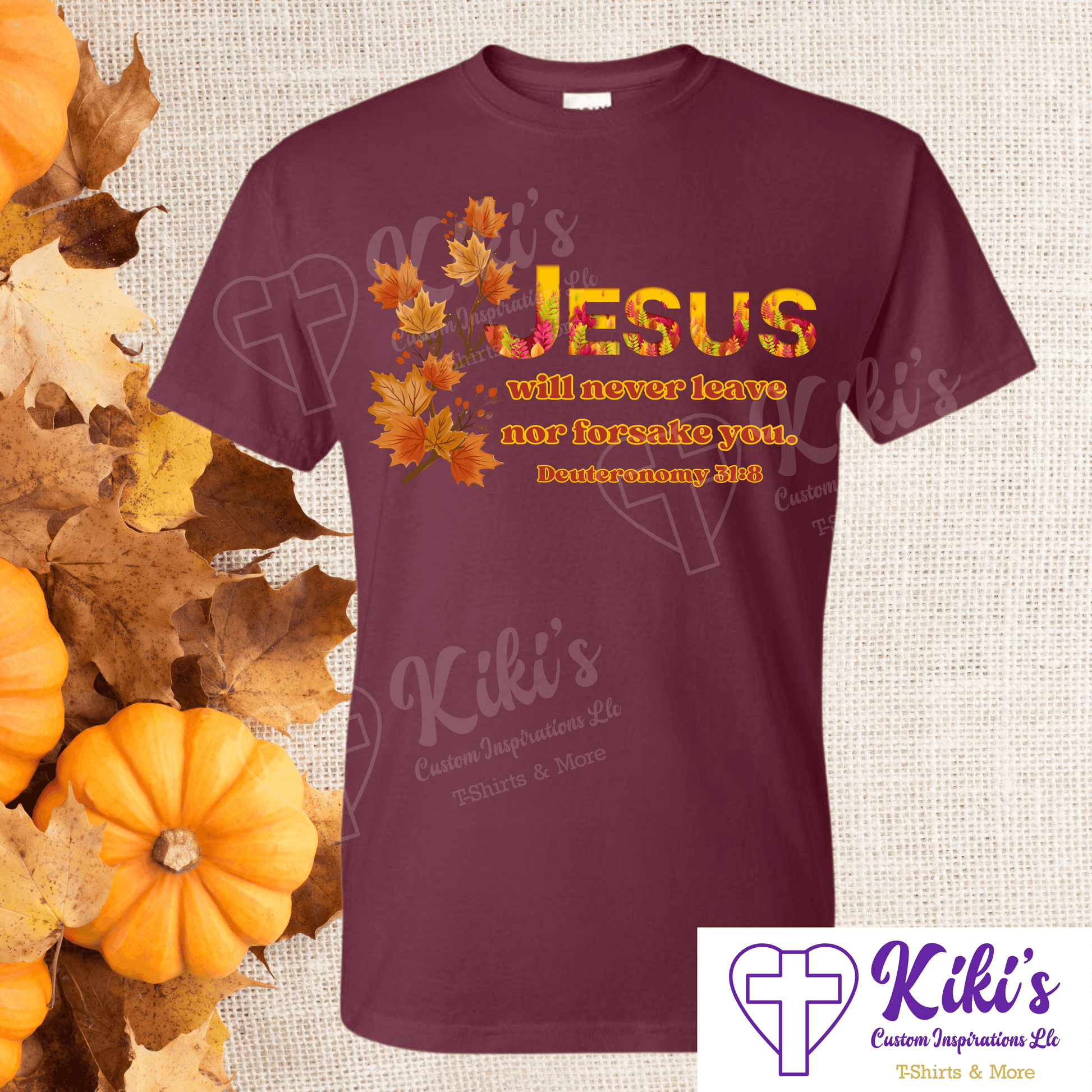 Jesus Never Leaves - Kiki's Custom Inspirations