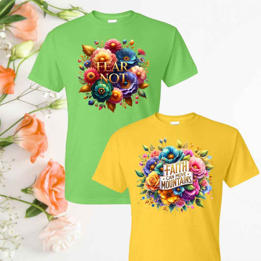 Faith, Not Fear (Floral) Inspirational T-Shirts