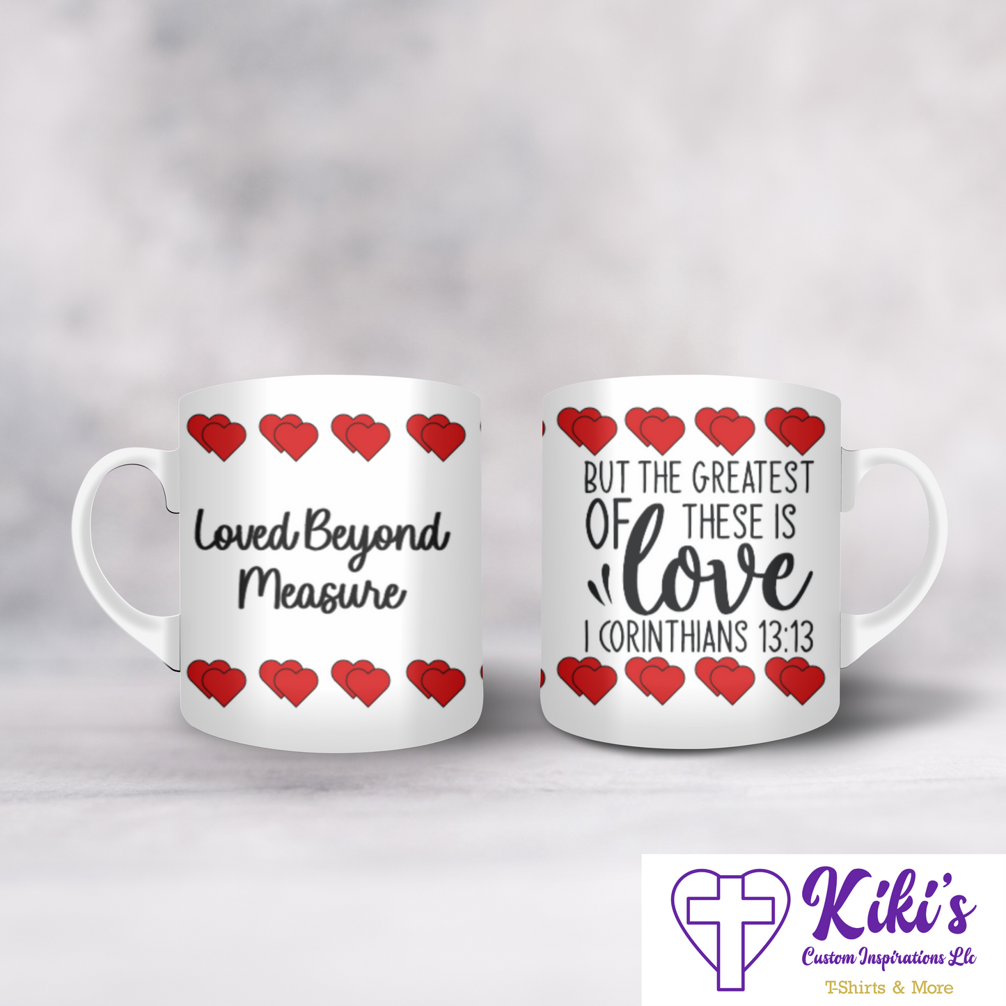 Loved Beyond Measure Mug