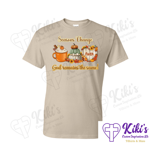 God Remains the Same T-Shirt - Kiki's Custom Inspirations