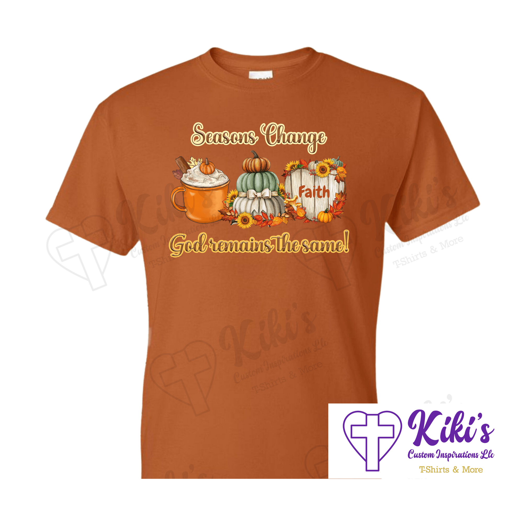 God Remains the Same T-Shirt - Kiki's Custom Inspirations